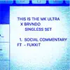Social Commentary (feat. Fukkit) - Single album lyrics, reviews, download