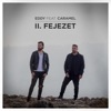 II. Fejezet (feat. Caramel) - Single