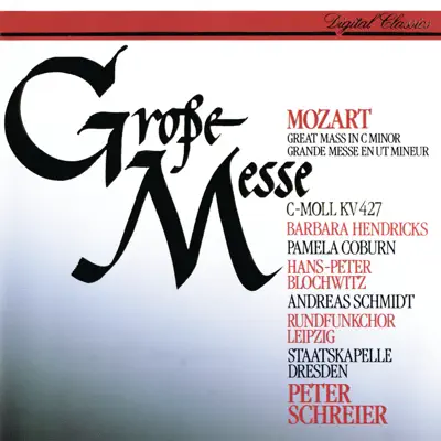 Mozart: Mass in C Minor - Barbara Hendricks Mozart: Mass in C Minor - Barbara Hendricks