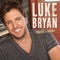 I Know You're Gonna Be There - Luke Bryan lyrics