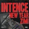 New Year - INTENCE & Zimi lyrics