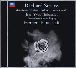 Strauss, R.: Rosenkavalier Waltzes, Burleske by Gewandhausorchester, Herbert Blomstedt & Jean-Yves Thibaudet album reviews, ratings, credits