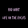 Life on the Rocks - EP