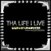 Tha Life I Live (feat. Que Dasani) - Single album lyrics, reviews, download