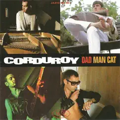 Dad Man Cat by Corduroy album reviews, ratings, credits