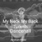 My Neck My Back Turkish Dancehall artwork