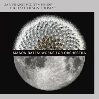 The B-Sides: V. Warehouse Medicine by Mason Bates, San Francisco Symphony & Michael Tilson Thomas song reviws