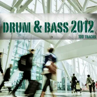 Drum & Bass 2012 - 100 Tracks by Various Artists album reviews, ratings, credits