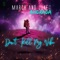 Don't Kill My Vibe (feat. Andrada) - March and June lyrics