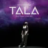 Tala: The Film Concert (Live) album lyrics, reviews, download