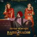 Tarsem Jassar & Nimrat Khaira - Jattan De Munde (From "Rabb da Radio 2")