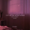 Can't Get You Out of My Head - Single