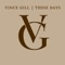 What You Give Away - Vince Gill lyrics