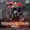 RockstaR (feat. Lil X) - Single album lyrics, reviews, download