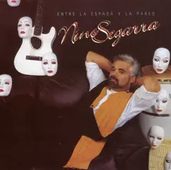 Entre la Espada y la Pared by Nino Segarra album reviews, ratings, credits