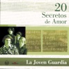 20 Secretos de Amor: La Joven Guardia