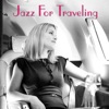 Jazz for Traveling, 2004