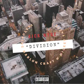 “Division” - Single (feat. Marlon Craft & Mickey Factz) - Single by Rick Hyde album reviews, ratings, credits