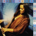 Tracy Nelson - Don't Go No Further