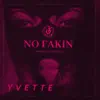 No Fakin (Radio Edit) - Single album lyrics, reviews, download