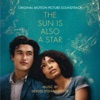 The Sun Is Also a Star (Original Motion Picture Soundtrack)