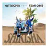 Shikisha (feat. Femi One) - Single album lyrics, reviews, download