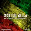 System Killa (feat. Blackout JA & Congo Natty) - Single album lyrics, reviews, download