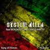 Mr Quest - System Killa (feat. Congo Natty & Blackout JA)