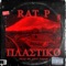 PLASTIKO (feat. Asto Pasam) - Rat P lyrics