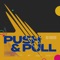 Push & Pull (Extended Mix) artwork