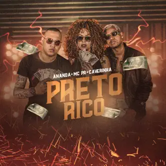 Preto Rico by MC Pr, Ananda & Caverinha song reviws