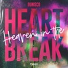 Heaven In the Heartbreak - Single