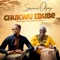 Chukwu Ebube (feat. Michael Stuckey) artwork