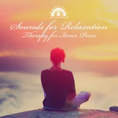 Sounds for Relaxation: Therapy for Inner Peace, Anxiety Free and Stress Relief, Guided of Meditation, Sleep & Yoga by Mindfullness Meditation World album reviews, ratings, credits