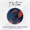 The Gathering of Worshippers - Speak a Word (Live at the Ticketpro Dome), 2017