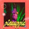 Pineapple - DIAGO lyrics