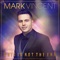 This Is Not the End - Mark Vincent lyrics