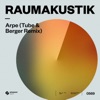 Raumakustik - Arpe (Tube & Berger Extended Remix)