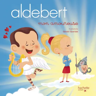 Mon amoureuse - Aldebert