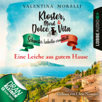 Valentina Morelli - Eine Leiche aus gutem Hause - Kloster, Mord und Dolce Vita - Schwester Isabella ermittelt, Folge 4 (Ungekürzt) artwork