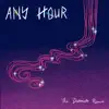 Any Hour (The Districts Remix) - Single album lyrics, reviews, download