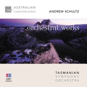 Andrew Schultz: Orchestral Works artwork