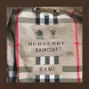 Burberry Raincoat - Single album lyrics, reviews, download