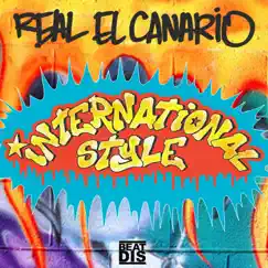 International Style - EP by Real El Canario album reviews, ratings, credits