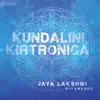 Kundalini Kirtronica album lyrics, reviews, download