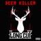 Deer Killer - Long Cut lyrics