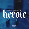 Stream & download Heroic (feat. BLXST) - Single