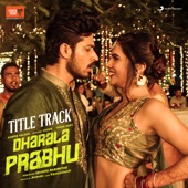 Dharala Prabhu Title Track (From "Dharala Prabhu") artwork