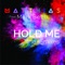 Hold Me (feat. Mark Bebb) - Matthias lyrics
