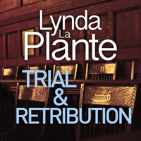 Lynda La Plante - Trial and Retribution artwork